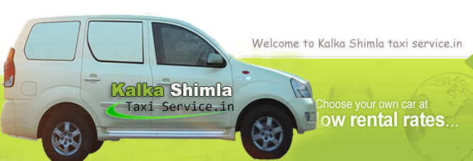 Kalka to Shimla Taxi Service,cheap holidays package for himachal,